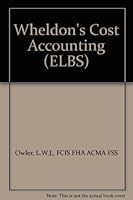 Wheldon's Cost Accounting 0273025619 Book Cover