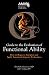 Guide to Evaluation of Functional Ability: How to Request, Interpet, and Apply Functional Capacity Evaluations (American Medical Association)