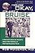 You're Okay, It's Just a Bruise: A Doctor's Sideline Secrets About Pro Football's Most Outrageous Team
