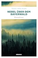Nebel über dem Bayerwald 3954513757 Book Cover