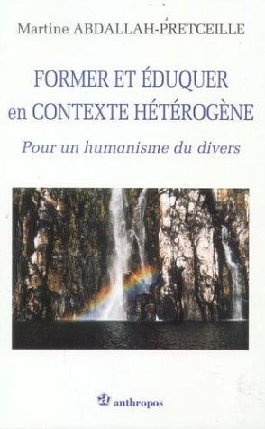 Former et éduquer en contexte hétérogène.: Pour un...