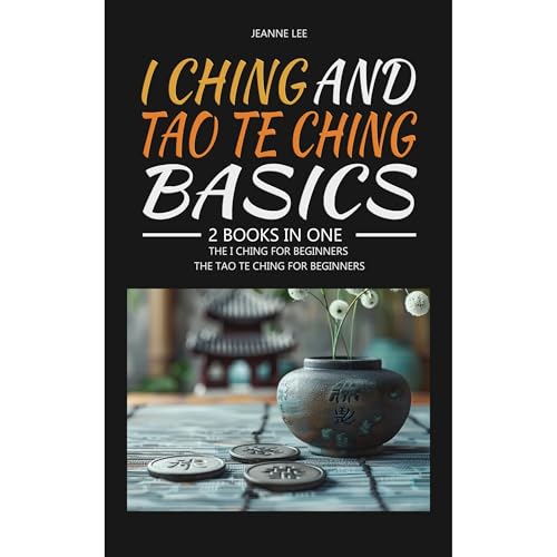 Audiobook: I Ching and Tao Te Ching Basics by Jeanne Lee episode artwork