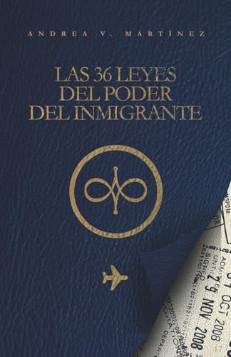 Las 36 Leyes Del Poder Del Inmigrante