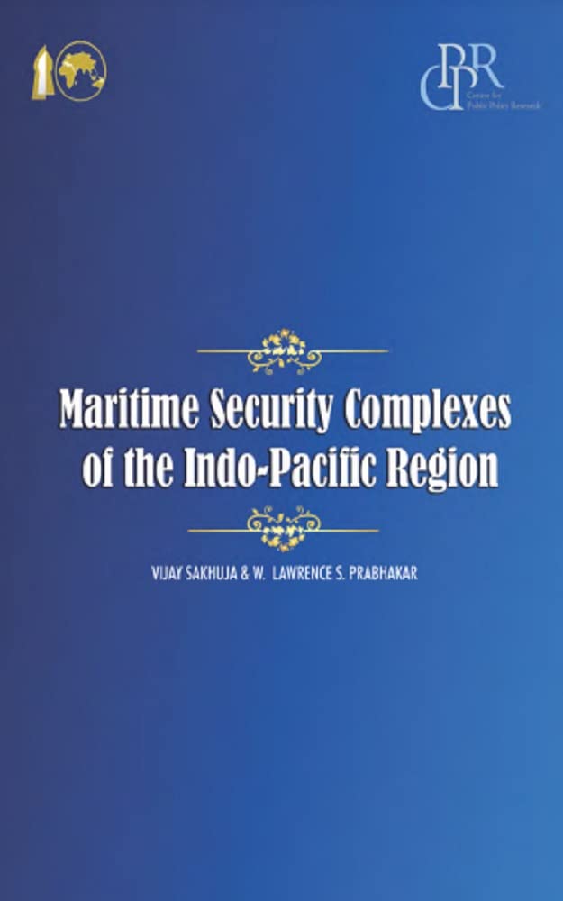Maritime Security Complexes of the Indo-Pacific Region eBook : ICWA ...