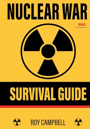 Nuclear War Survival Guide