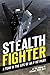 Stealth Fighter