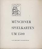 bielefelder spielkarten skat  Münchner Spielkarten um 1500. Ein Beitrag zur Datierung d. Spielkarten d. 15. u. 16. Jahrhunderts. Aus Anlass d. 400-Jahr-Feier d. Bayer. Staatsbibliothek u.d. 800-Jahr-Feier d. Stadt München.
