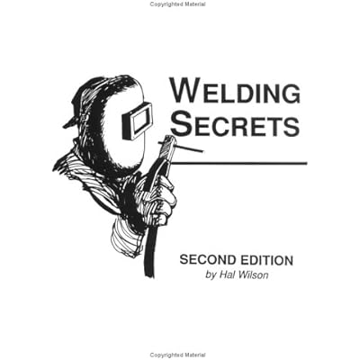 Welding Secrets 2nd Edition