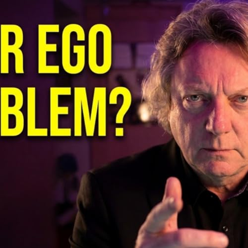 Episode 688: Your Ego Might Be Your Biggest Problem