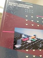 Business Communication for the Computer Age 0538055502 Book Cover