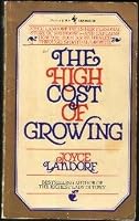 The High cost of Growing 084075129X Book Cover