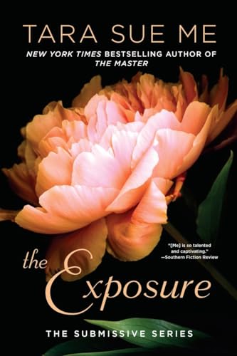 The Exposure (The Submissive Series)