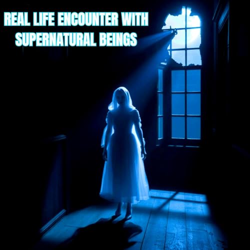 Real Life Encounter With Supernatural Beings cover art
