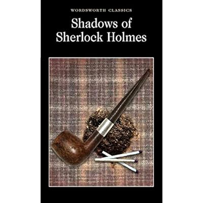 Shadows of Sherlock Holmes