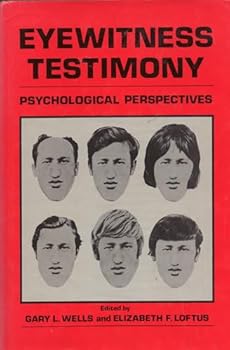 Hardcover Eyewitness Testimony: Psychological Perspectives Book