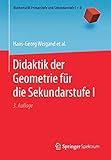 geometrie formeln parallelogramm  Didaktik der Geometrie für die Sekundarstufe I (Mathematik Primarstufe und Sekundarstufe I + II)