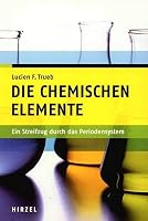 Die chemischen Elemente: Ein Streifzug durch das Periodensystem 3777613568 Book Cover
