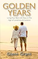 Golden Years 0977489345 Book Cover