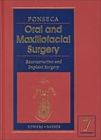 Oral And Maxillofacial Surgery: Reconstructive and Implant Surgery Vol. 7 0721696384 Book Cover
