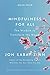 Mindfulness for All: The Wisdom to Transform the World