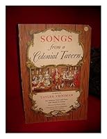 Songs from a Colonial Tavern 0910412464 Book Cover