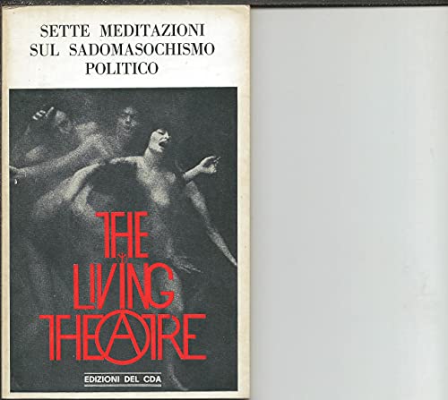 Sette Meditazioni Sul Sadomasochismo Politico