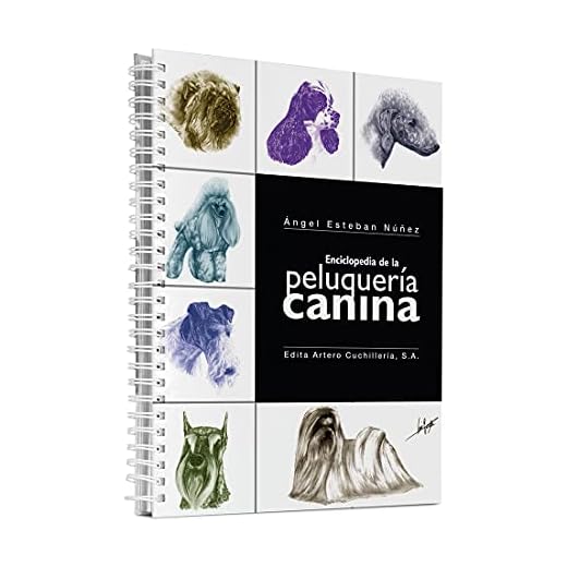Artero Enciclopedia Peluquería Canina