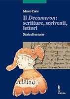 Il Decameron: Scritture, Scriventi, Lettori: Storia Di Un Testo (Italian Edition) 8883342569 Book Cover