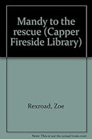 Mandy to the rescue (Capper Fireside Library) 0941678539 Book Cover