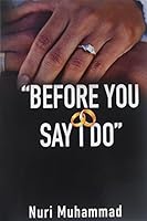Before You Say I Do 1530258170 Book Cover