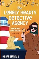 The Lonely Hearts Detective Agency 0645310530 Book Cover