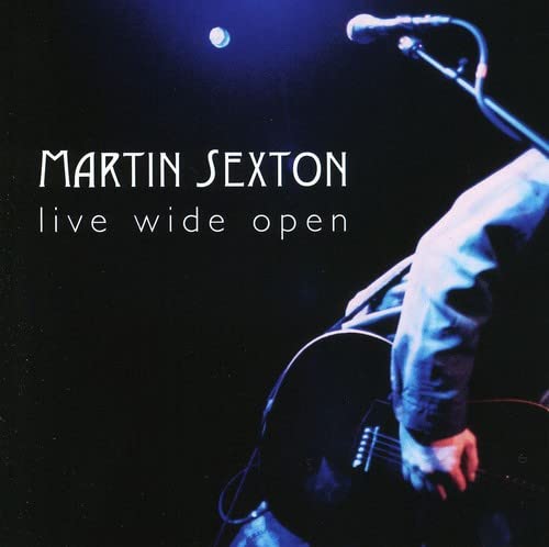 Live Wide Open [Audio CD] SEXTON,MARTIN