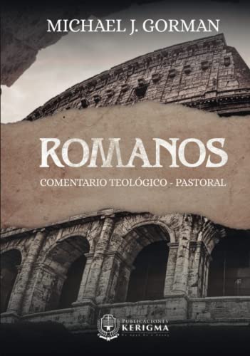 Romanos: Un Comentario Teologico y Pastoral (Co... [Spanish] 195677825X Book Cover
