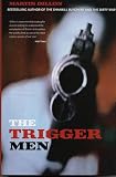 The Trigger Men