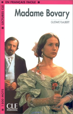 Madame Bovary (Lectures Cle En Francais Facile: Niveau 4)