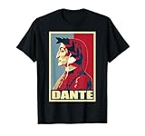 History And Politics Store Dante Alighieri Famous Italian Poet And Writer T-Shirt