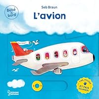 Bébé à bord - L'avion 2036065465 Book Cover