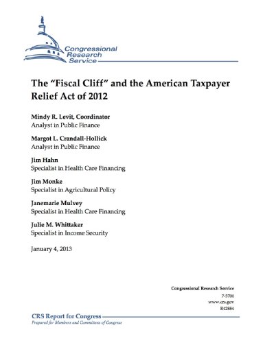 The “Fiscal Cliff” and the American Taxpayer Relief Act of 2012 (English Edition)