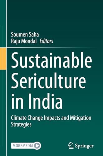Sustainable Sericulture in India: Climate Change Impacts and Mitigation ...