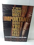 The Second Most Important Book You Will Ever Read: A Personal Challenge to Read the Bible