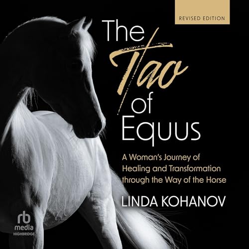 The Tao of Equus (Revised Edition) by Linda Kohanov episode artwork