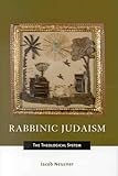 Rabbinic Judaism: The Theological System