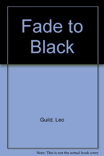 Fade to Black view 2