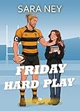  Friday Hard Play (Romance)