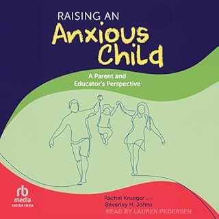 Raising an Anxious Child cover art