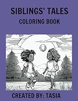Siblings' Tales: Coloring Book B0F62ST7M9 Book Cover