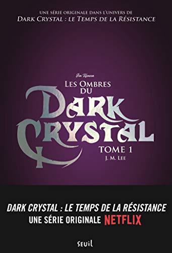 Télécharger Les ombres du Dark Crystal - tome 1 (Fiction) Gratuit