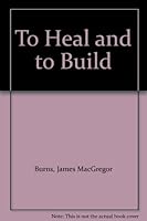 To Heal and to Build B002ASSQ92 Book Cover