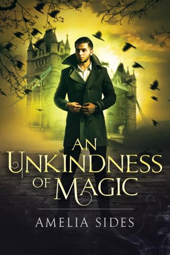 An Unkindness of Magic (Fusiliers)