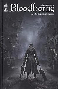 Bloodborne, Tome 1 : La fin du cauchemar
